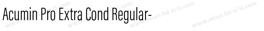 Acumin Pro Extra Cond Regular字体转换